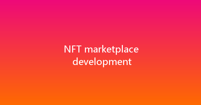 NFT marketplace development 
